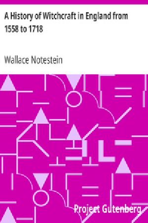 [Gutenberg 31511] • A History of Witchcraft in England from 1558 to 1718